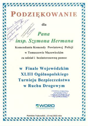 Podziękowanie za udział i bezinteresowną pomoc w Finale Wojewódzkim XLIII Ogólnopolskiego Turnieju Bezpieczeństwa w Ruchu Drogowym