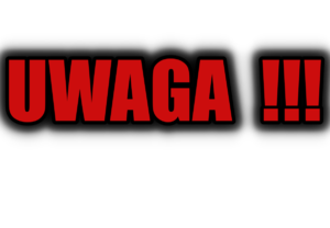 czerwony napis UWAGA !!! na białym tle