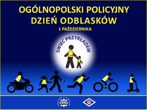 grafika trójkolorowa z napisem Ogólnopolski Policyjny Dzień Odblasków 1 Października Świeć przykładem