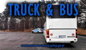 policyjny radiowóz i autobus oraz napis Truck &amp; Bus