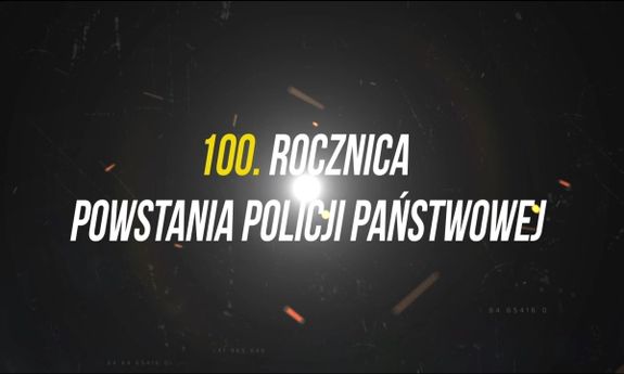slajd z napisem - 100. rocznica powstania Policji Państwowej