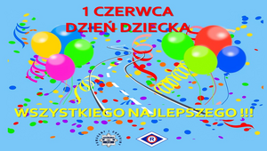 grafika z napisem 1 czerwca Dzień Dziecka Wszystkiego Najlepszego