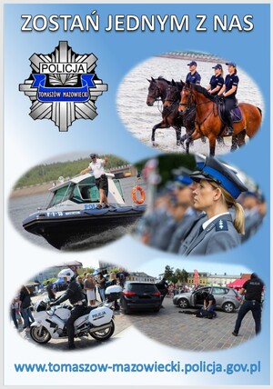 plakat z fotografiami policjantów z różnych pionów i napis zostań jednym z nas, na dole adres strony internetowej tomaszowskiej jednostki policji