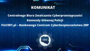 grafika z treścią komunikatu Centralnego Biura Zwalczania Cyberprzestępczości - białe napisy na granatowym tle