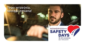 mężczyzna siedzi za kierownicą pojazdu napisy ROADPOL SAFETY DAYS – ŻYJ I RATUJ ŻYCIE oraz tego września nastąpi zmiana