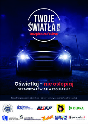 plakat kampanii ,,Twoje światła-Nasze bezpieczeństwo