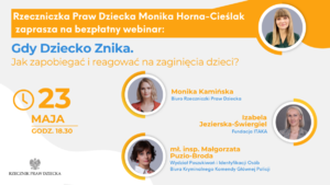 grafika informująca o webinarze Gdy dziecko znika. Jak zapobiegać i reagować na zaginięcia dzieci