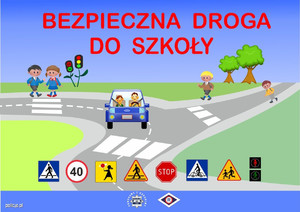 kolorowa grafika z napisem bezpieczna droga do szkoły przedstawiająca dzieci, drogę pojazdy i znaki drogowe