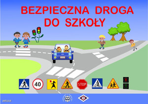 kolorowa grafika z napisem bezpieczna droga do szkoły przedstawiająca dzieci, drogę pojazdy i znaki drogowe