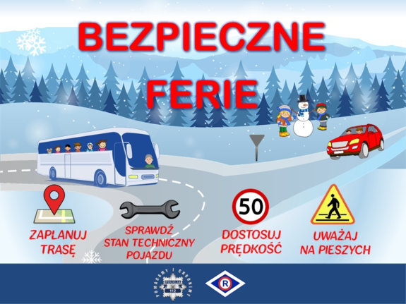 grafika promująca działania pod nazwą Bezpieczne Ferie 2025. Na grafice autobus , samochód dzieci lepiące bałwana i porady.