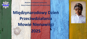 Trójkolorowa grafika z napisem i fotografią kobiety, promująca Międzynarodowy Dzień Przeciwdziałania Mowie Nienawiści.