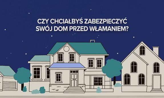 Grafika, na której widoczne są budynki mieszkalne a nad nimi napis: Czy chciałbyś zabezpieczyć swój dom przed włamaniem?